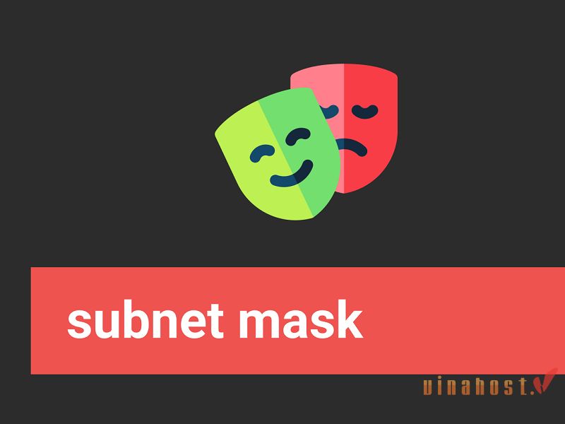 Subnet Mask là gì