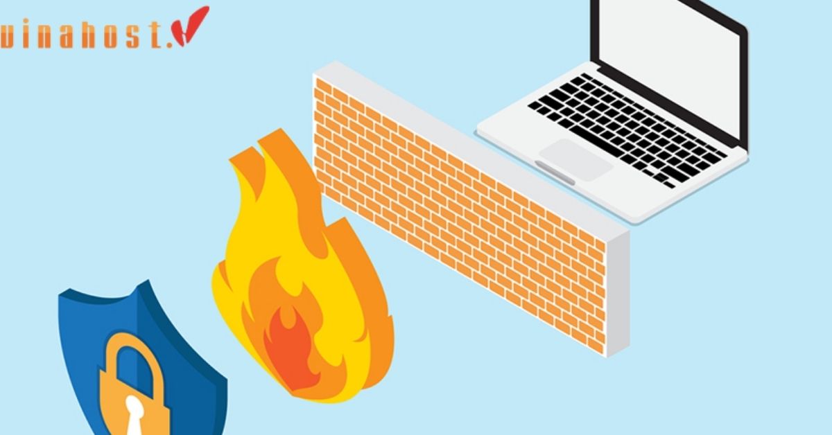 [2023] Tường lửa là gì | Tổng hợp thông tin [A-Z] về Firewall 
