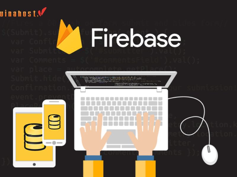 [2023] Firebase là gì | Tổng hợp thông tin [A-Z] về Firebase 