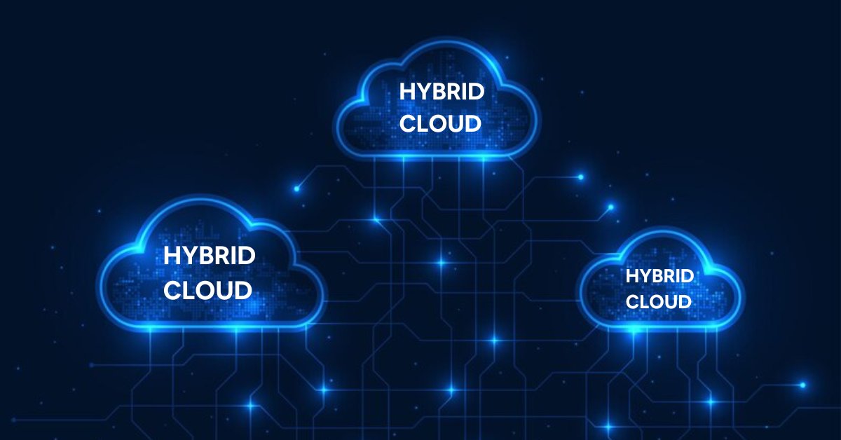 Hybrid cloud là gì?