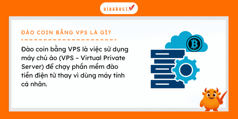 Đào coin bằng VPS là tận dụng tài nguyên máy chủ ảo để khai thác tiền điện tử