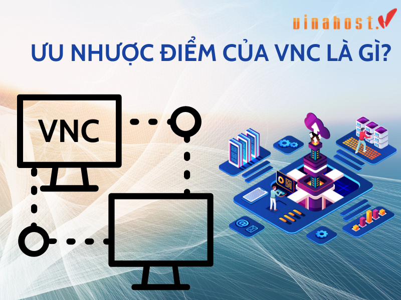 VNC la gi