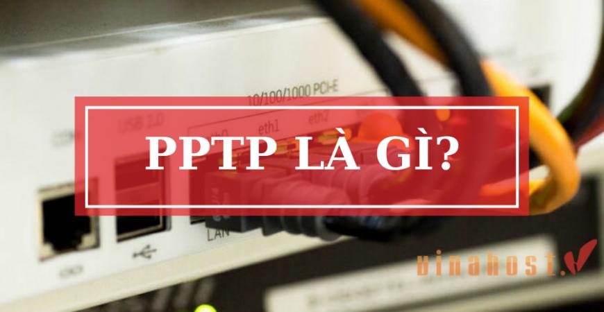 pptp la gi