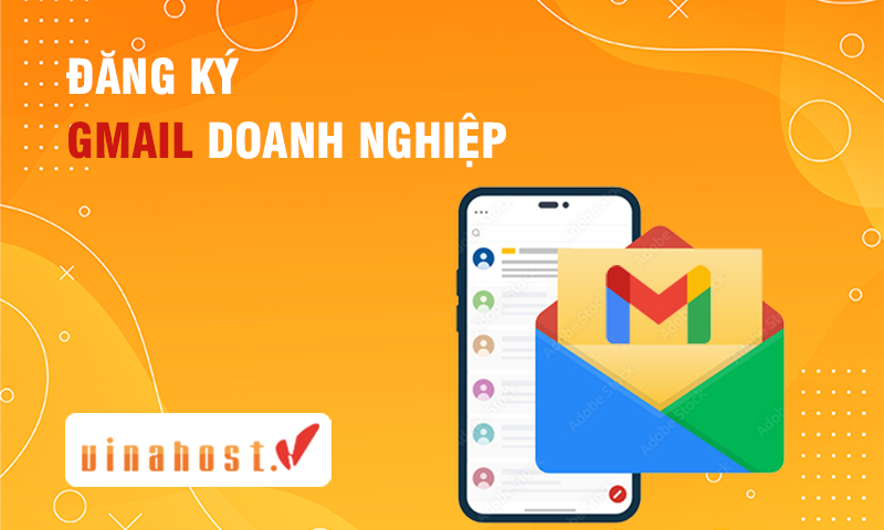 đăng ký gmail doanh nghiệp giá rẻ thông qua vinahost