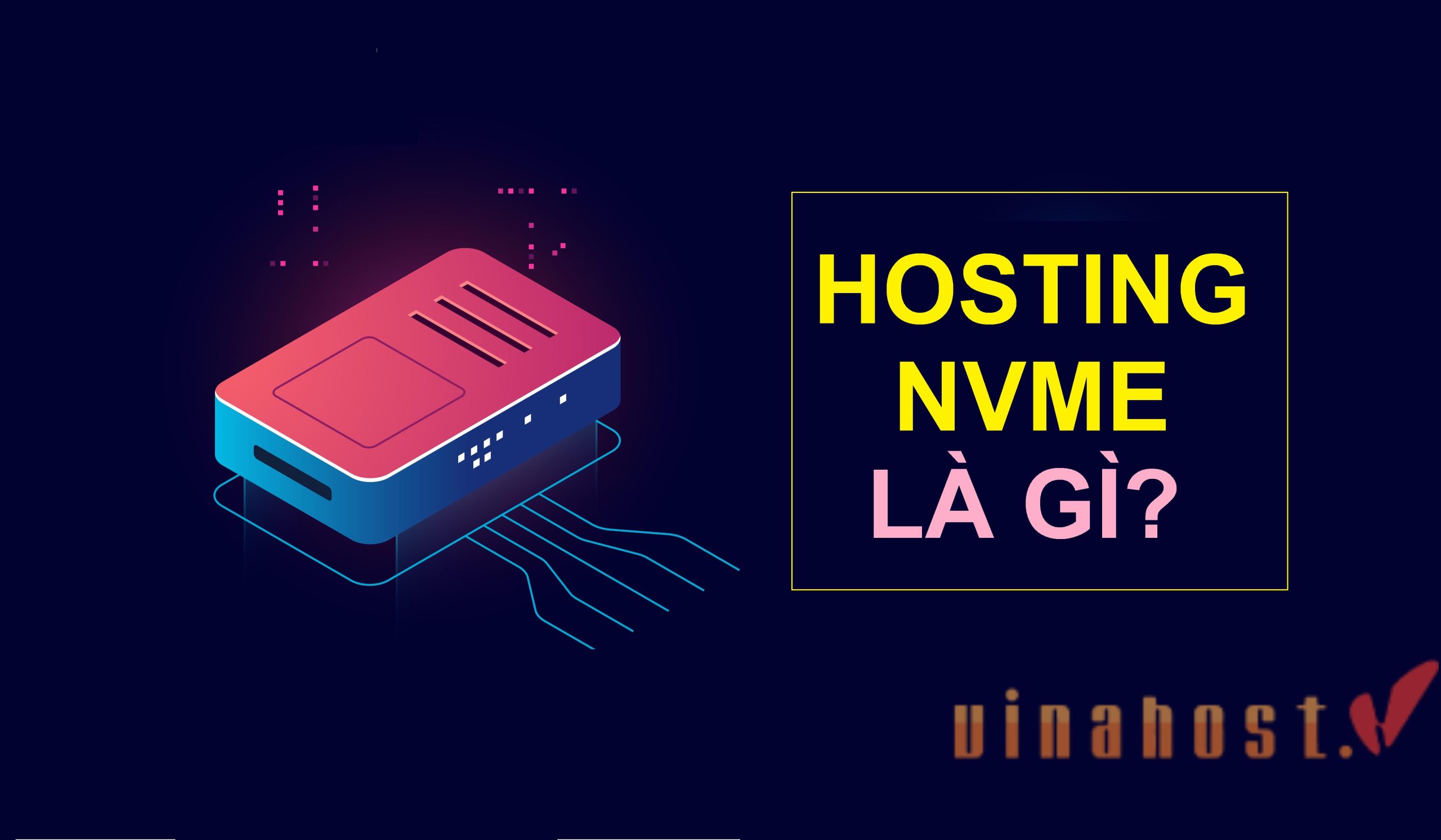 Hosting NVMe la gi