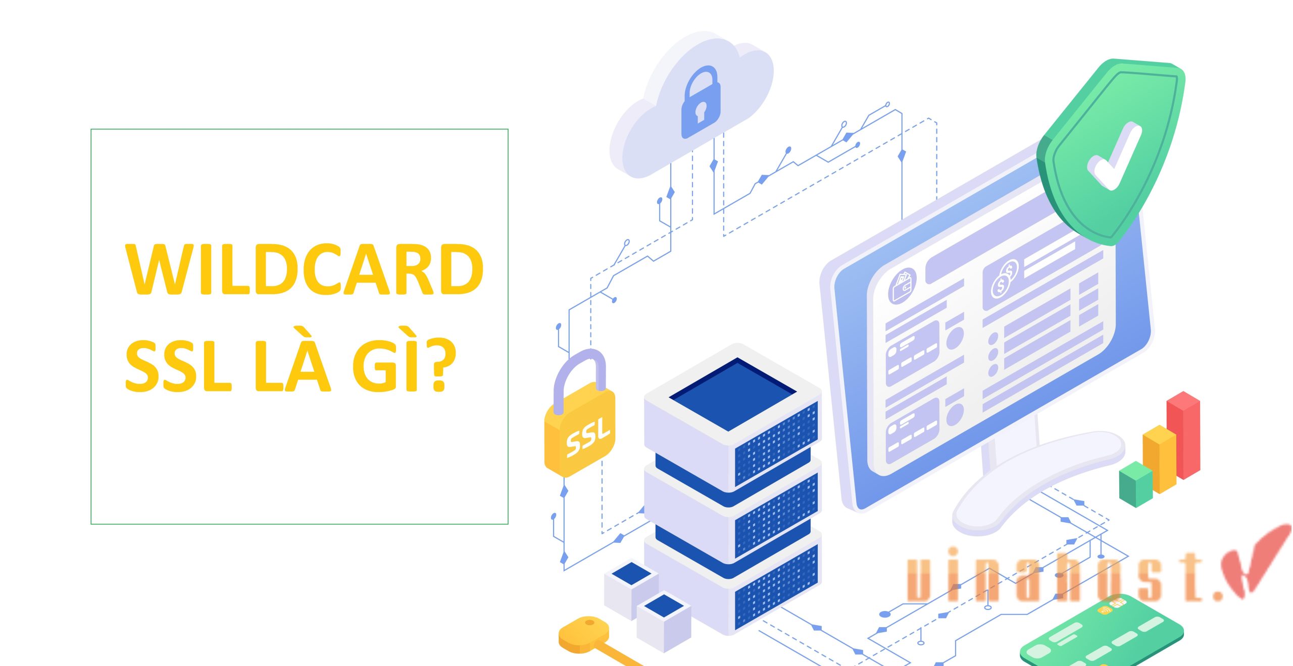 Wildcard SSL là gì? Wildcard SSL là chứng chỉ SSL đặc biệt cho phép bảo mật nhiều tên miền phụ
