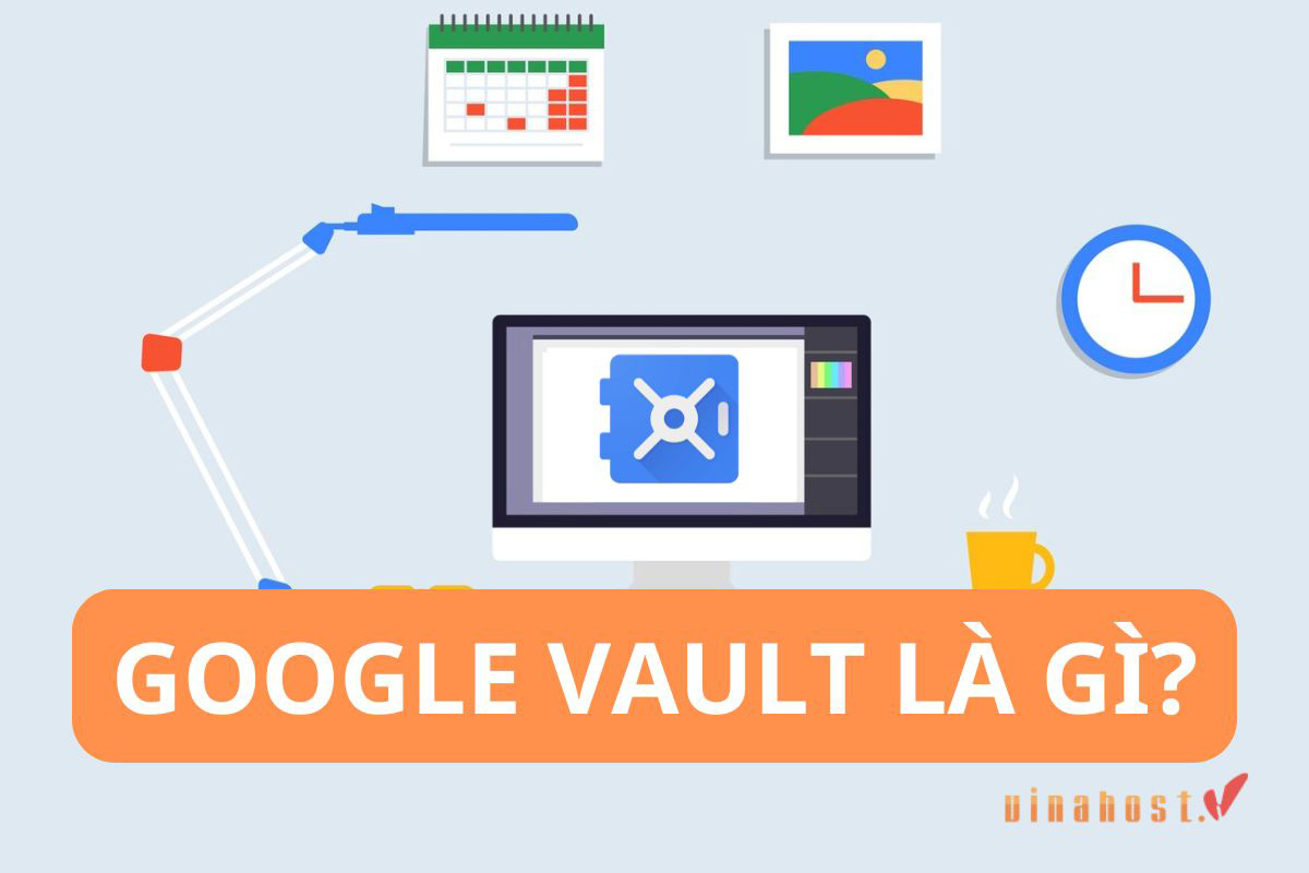 google vault la gi
