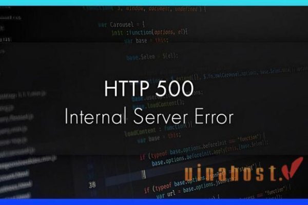 lỗi HTTP 500 Internal Server Error là gì
