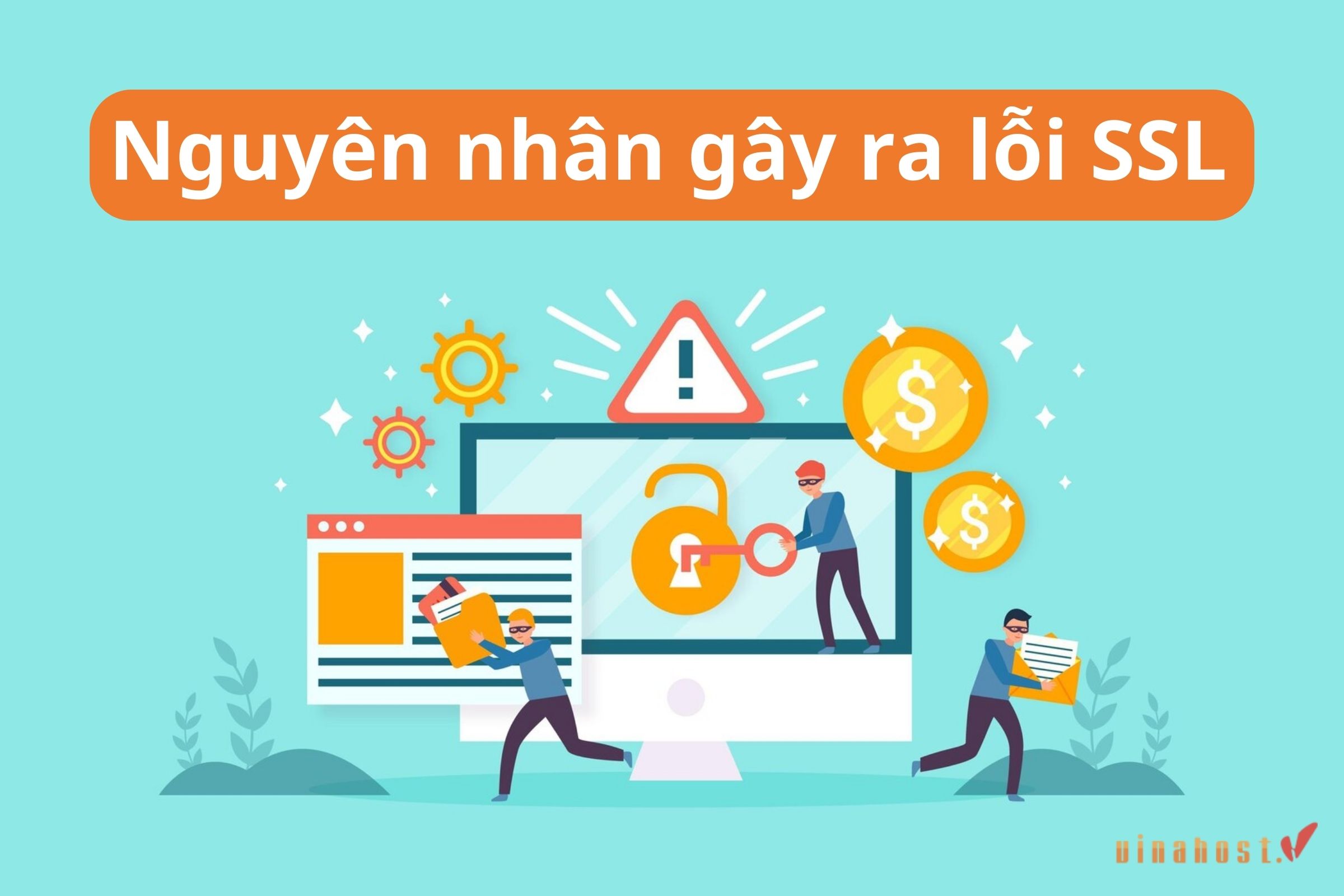 Những nguyên nhân cơ bản gây lỗi SSl phổ biến hiện nay