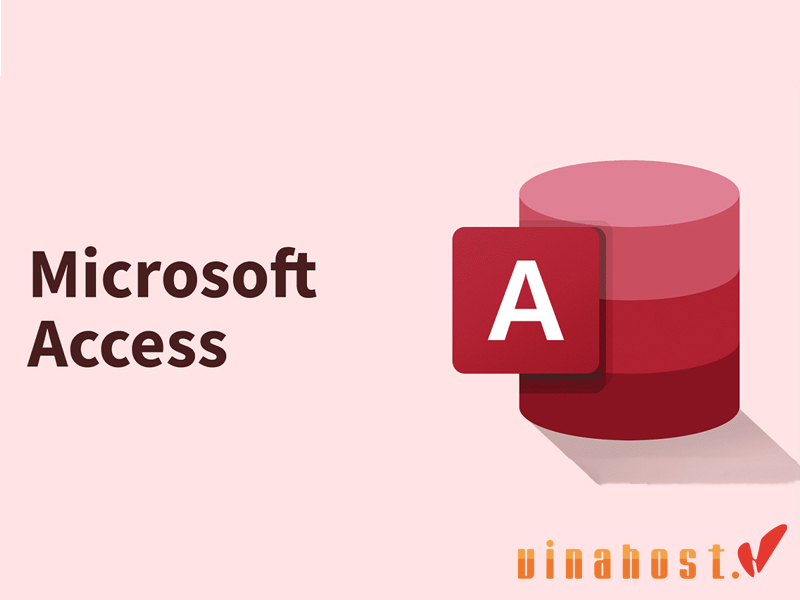 Microsoft Access là gì?