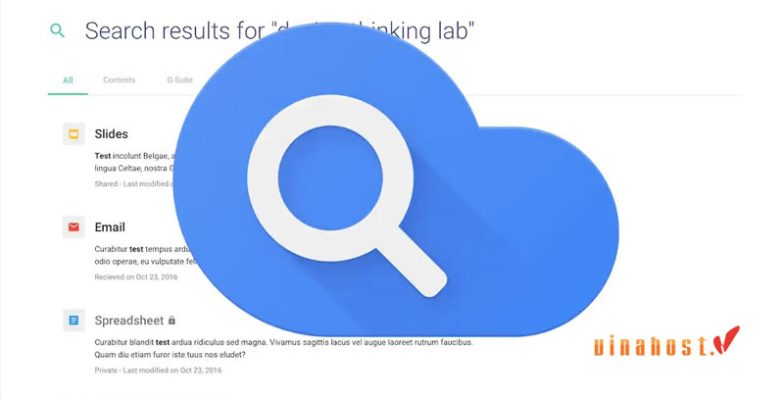 Google Cloud Search là gì? Tính năng, cách sử dụng hiệu quả