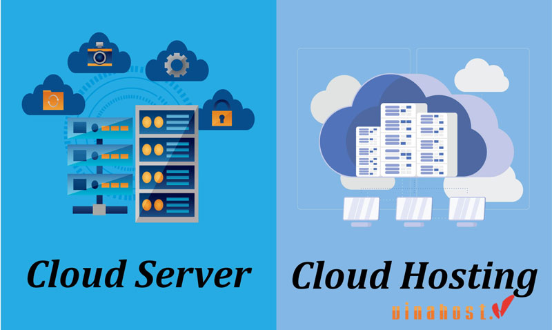 Cloud Hosting và Cloud Server khác nhau như thế nào?