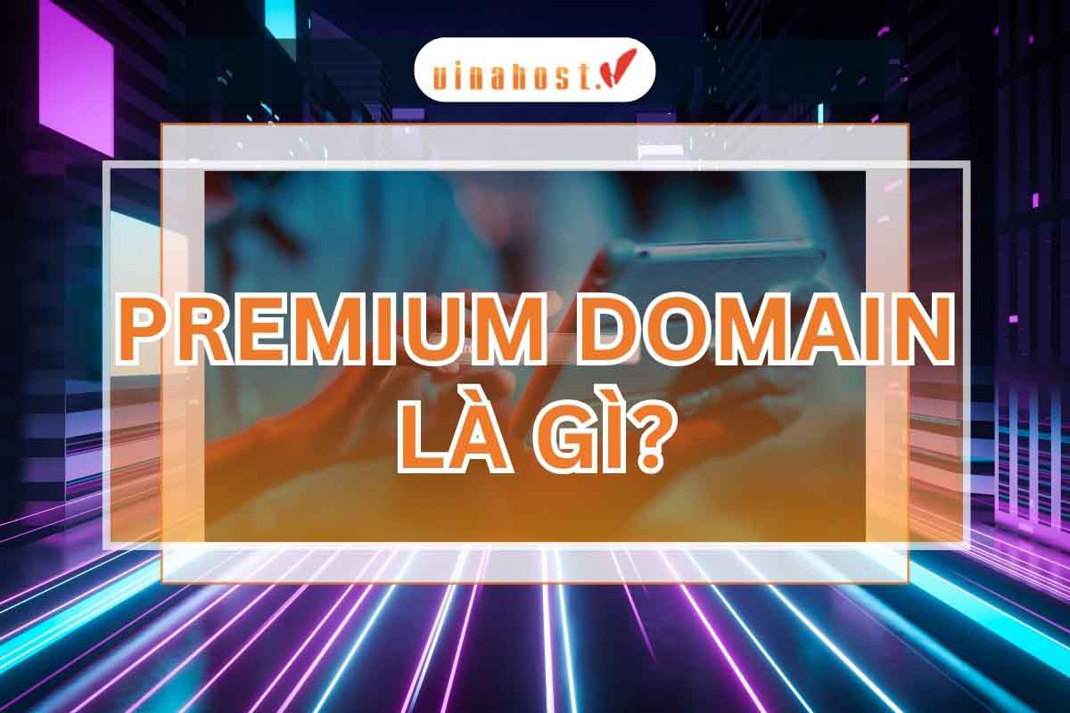 premium domain la gi