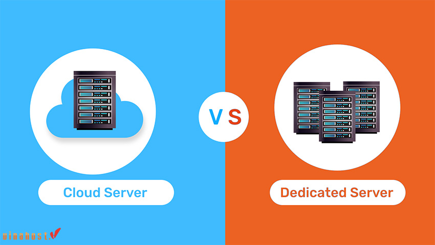 Cloud Server và Dedicated Server