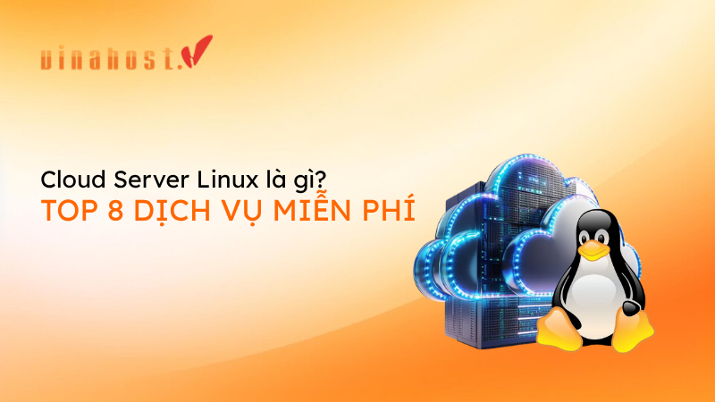 cloud server - #1 Hosting Giá Rẻ, VPS Giá Rẻ, Email, Cloud Server | VinaHost.VN Cloud Server Linux là gì? Khám phá top 8 dịch vụ miễn phí tốt nhất