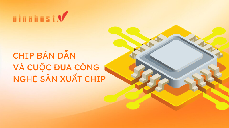công nghệ chip bán dẫn