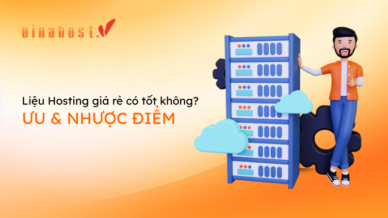hosting gia re co tot khong 2 - #1 Hosting Giá Rẻ, VPS Giá Rẻ, Email, Cloud Server | VinaHost.VN hosting gia re co tot khong