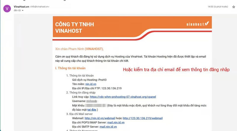 Ngay khi thanh toán thành công, VinaHost sẽ gửi email xác nhận đơn hàng kèm tất cả chi tiết và hướng dẫn sử dụng Hosting WordPress.
