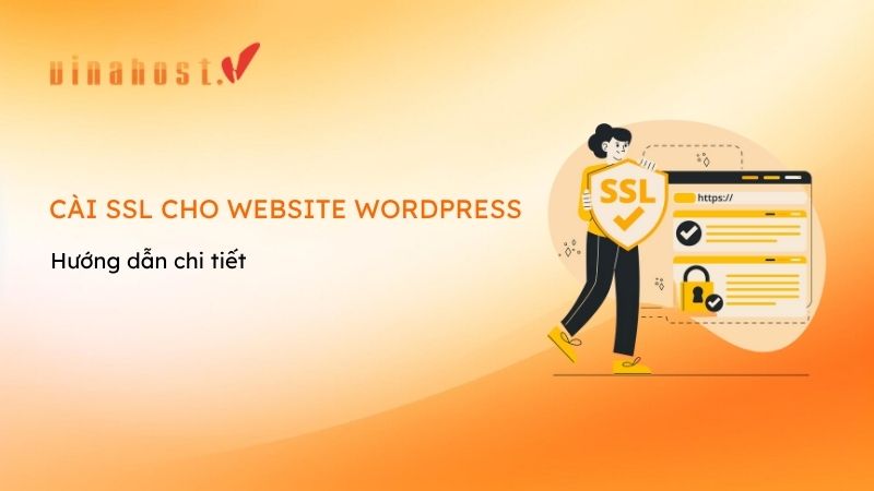 Cách cài đặt SSL cho website WordPress mới nhất