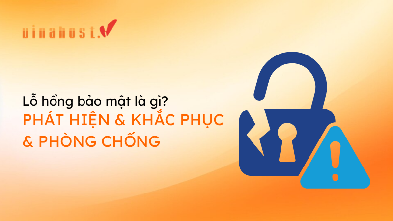 lo hong bao mat la gi - #1 Hosting Giá Rẻ, VPS Giá Rẻ, Máy Chủ Vật Lý, Email, Cloud Server lo hong bao mat la gi