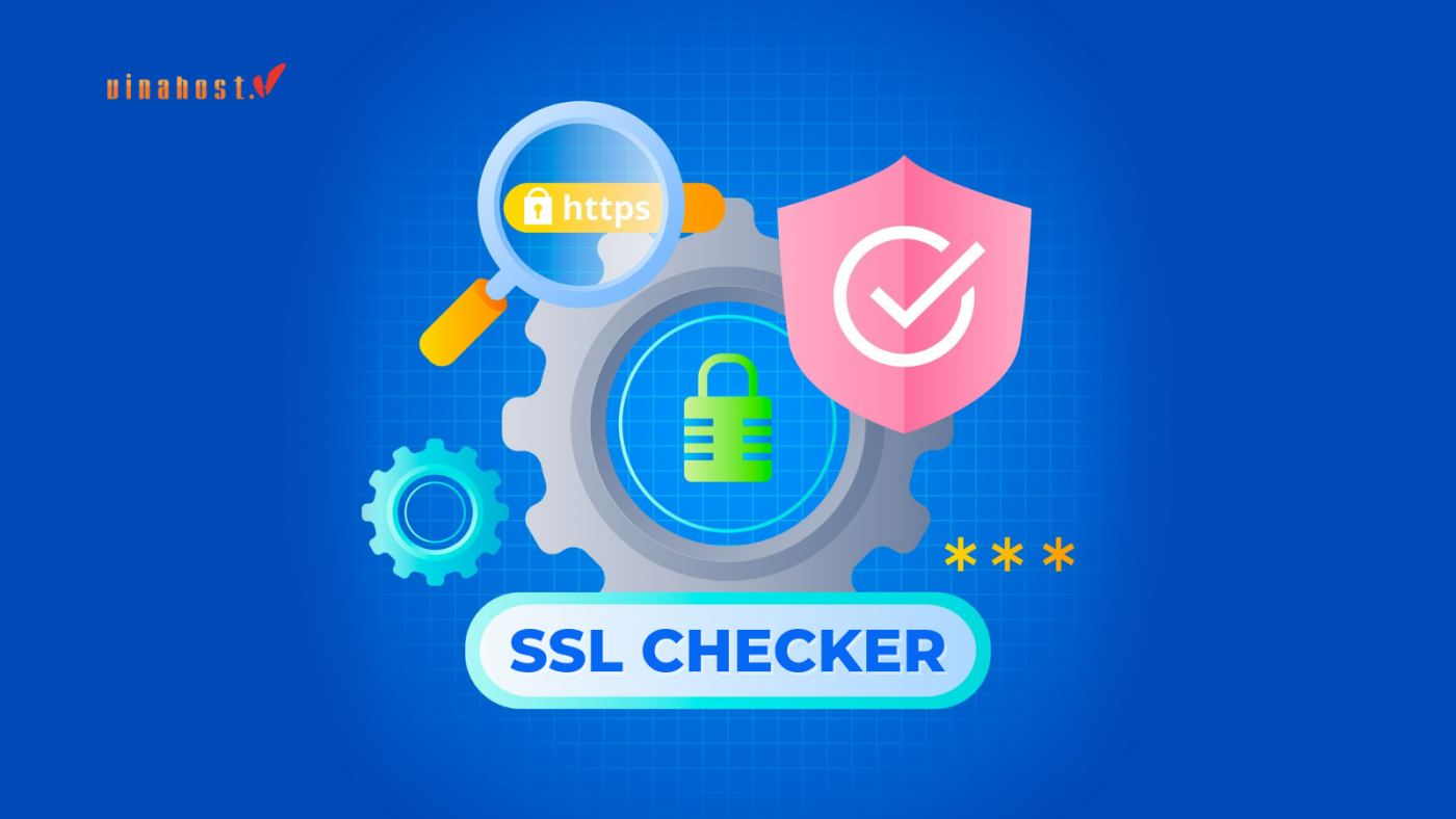 Công cụ SSL Checker giúp phân tích chứng chỉ của website