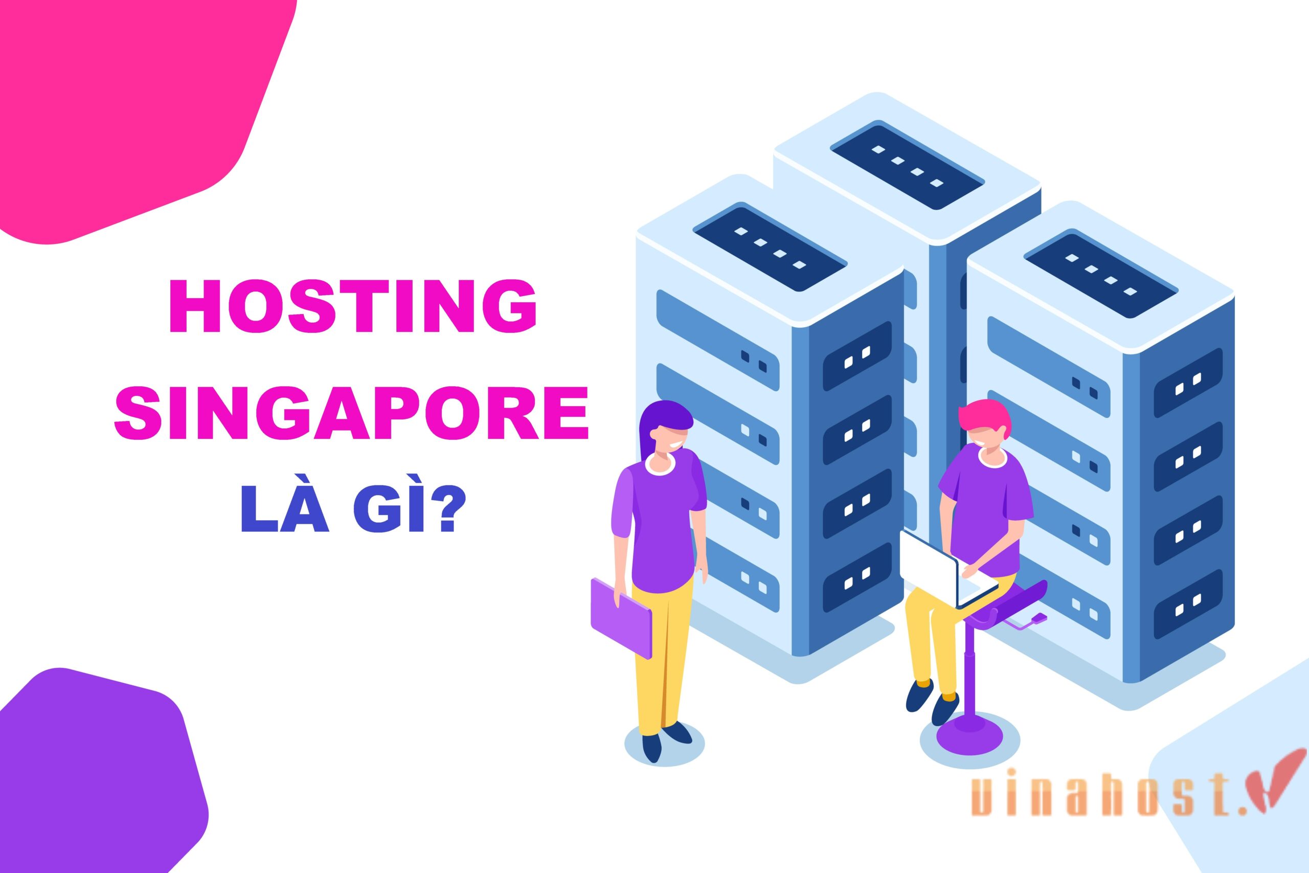 Hosting Singapore là gì