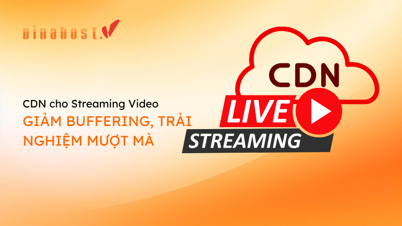 cdn cho streaming video