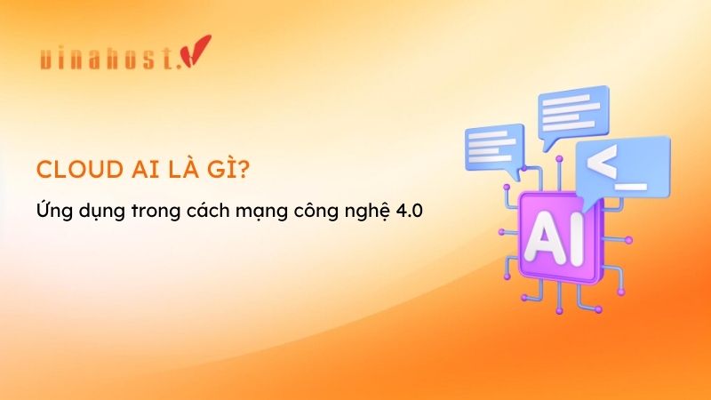 cloud ai - #1 Hosting Giá Rẻ, VPS Giá Rẻ, Máy Chủ Vật Lý, Email, Cloud Server cloud AI