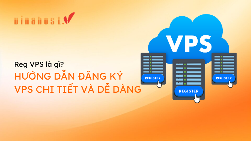 reg vps - #1 Hosting Giá Rẻ, VPS Giá Rẻ, Máy Chủ Vật Lý, Email, Cloud Server reg vps
