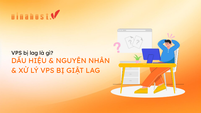 vps bi lag - #1 Hosting Giá Rẻ, VPS Giá Rẻ, Máy Chủ Vật Lý, Email, Cloud Server vps bi lag