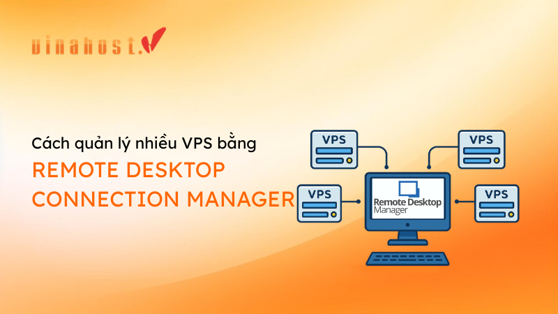 quan ly nhieu vps bang remote desktop connection manager