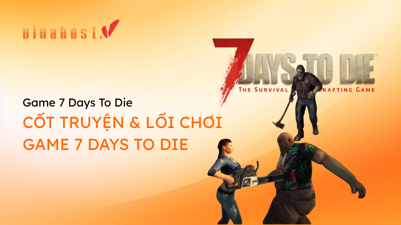 7 days to die la gi