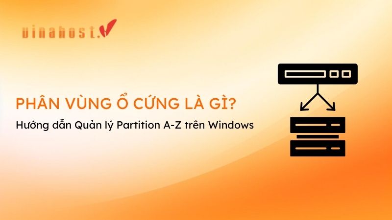 phân vùng ổ cứng partition là gì