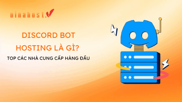 Bot Hsoting Discord Bot Hosting là gì? Top 17 nhà cung cấp chất lượng