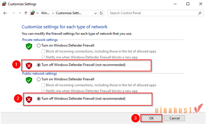 Tích chọn Turn off Windows Defender Firewall cho cả Private và Public network