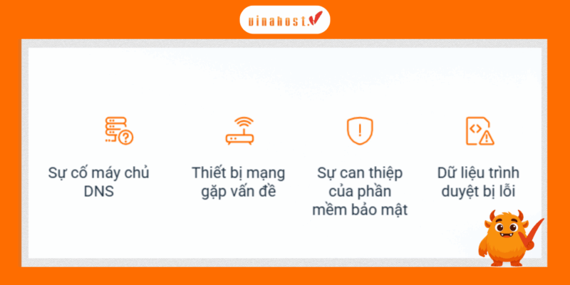 Nguyên nhân phổ biến gây ra lỗi DNS_PROBE_STARTED