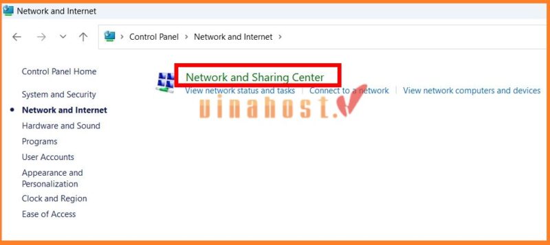 Mở Control Panel, chọn Network and Internet, tiếp tục vào Network and Sharing Center