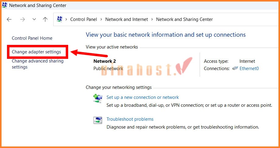 Trong mục Network and Sharing Center nhấn Change adapter settings