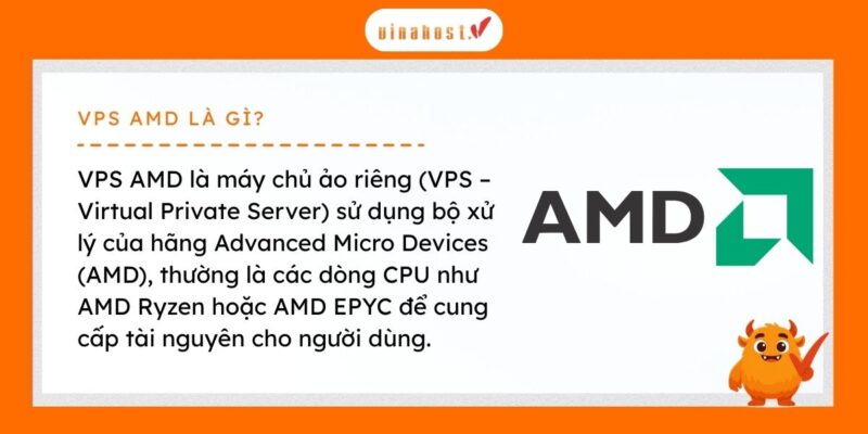 VPS AMD là máy chủ ảo riêng (VPS – Virtual Private Server) sử dụng bộ xử lý của hãng Advanced Micro Devices (AMD)