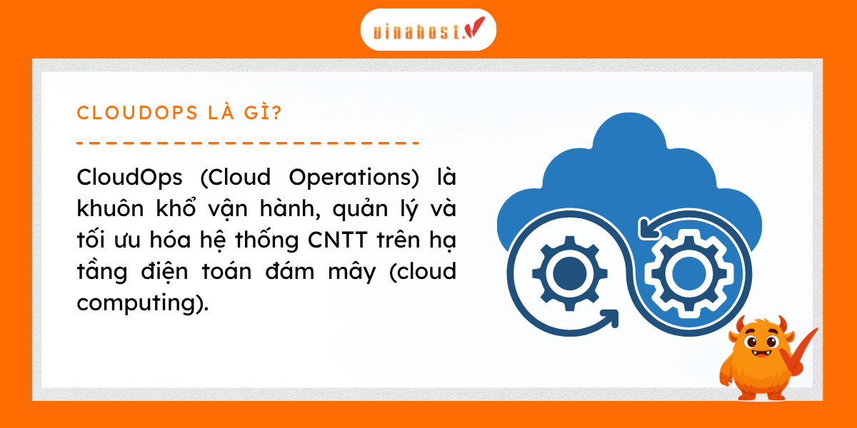 [2026] CloudOps là gì? Quy trình vận hành Cloud hiệu quả