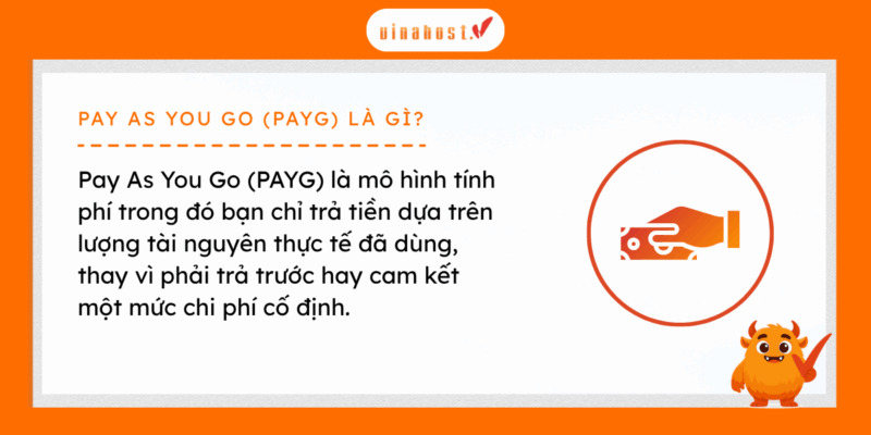 Pay as you go (PAYG) là gì