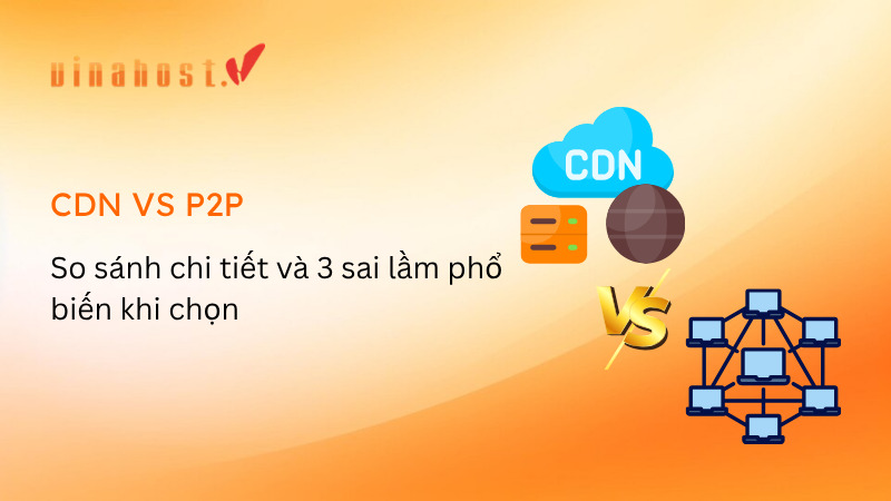 CDN vs P2P