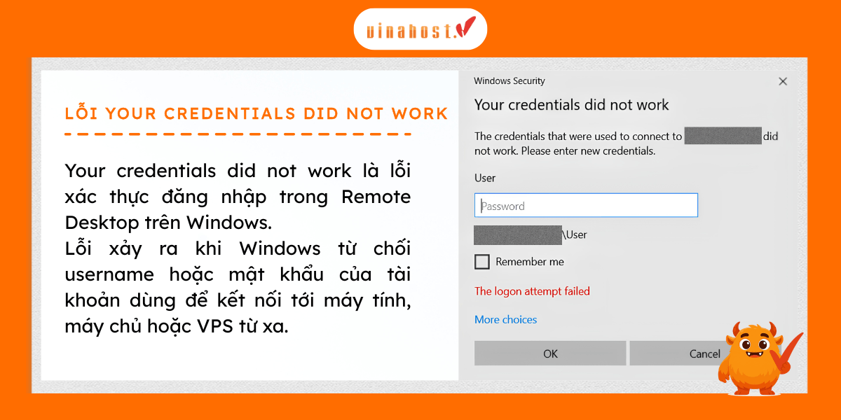 loi your credentials did not work 1 - #1 Hosting Giá Rẻ, VPS Giá Rẻ, Máy Chủ Vật Lý, Email, Cloud Server lỗi Your credentials did not work
