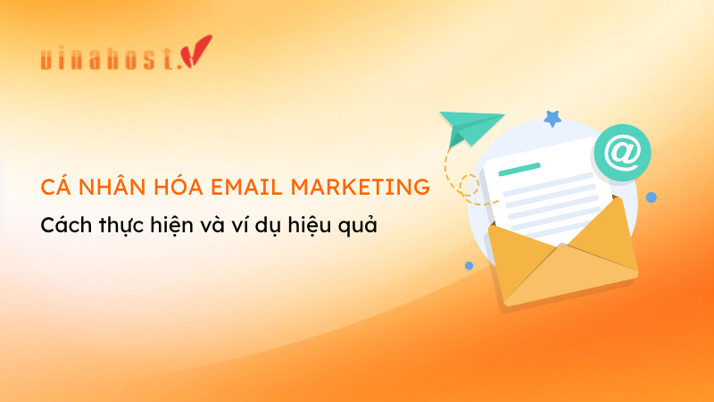 cá nhân hóa Email Marketing