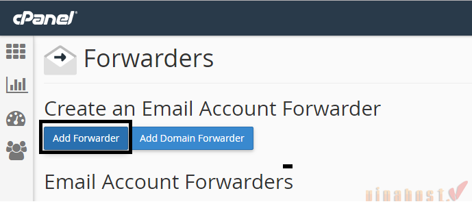 cau hinh email forwarder 3 - #1 Hosting Giá Rẻ, VPS Giá Rẻ, Máy Chủ Vật Lý, Email, Cloud Server Hướng dẫn cấu hình Email Forwarder trên Email Hosting