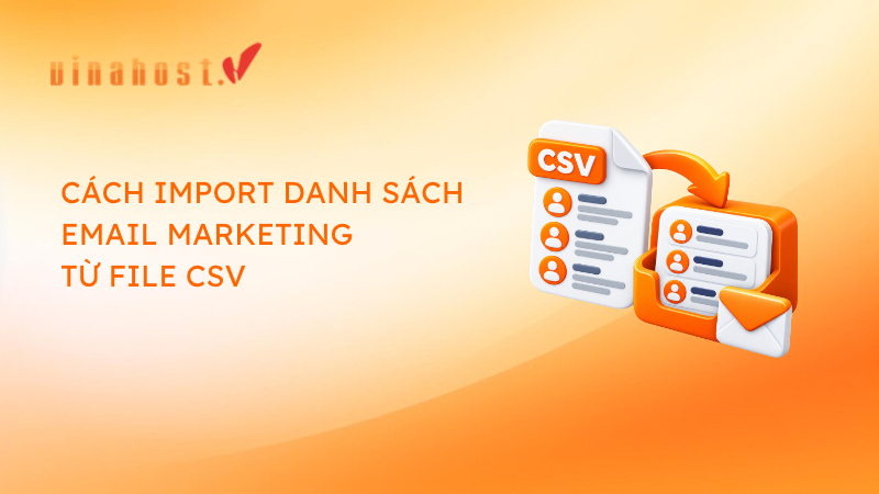 import danh sách Email Marketing
