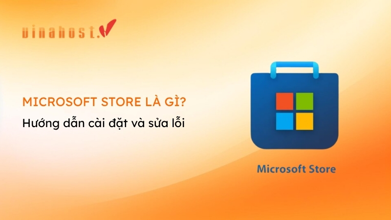 Microsoft store là gì
